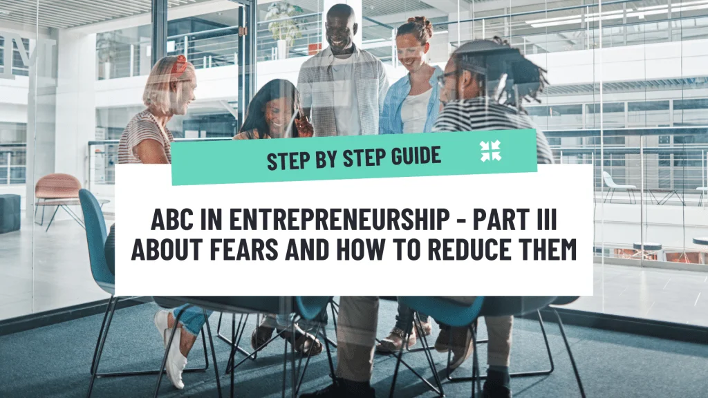 ABC in Entrepreneurship III: Entrepreneurs' fears about RO e-Invoice and how to reduce them