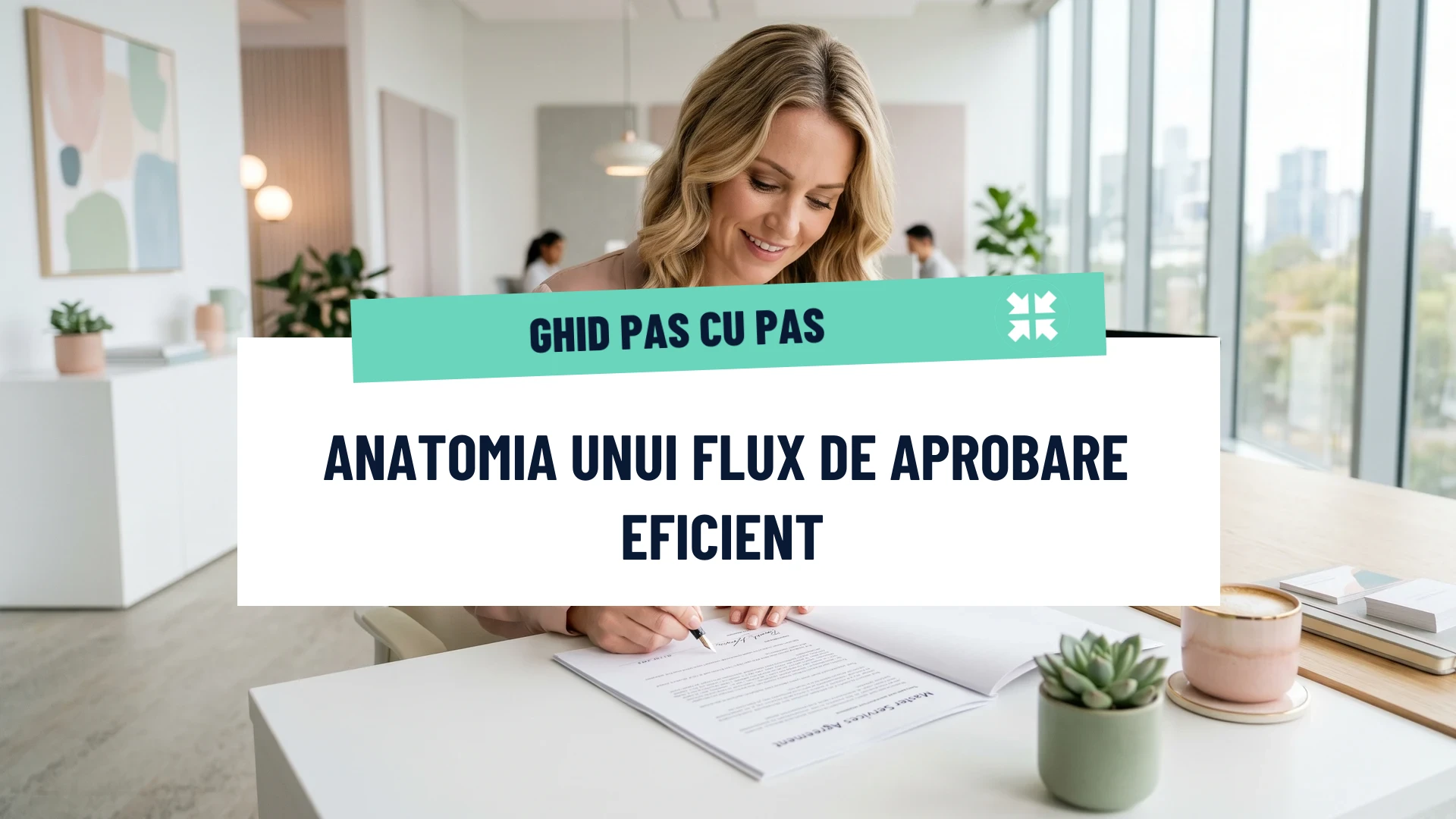 Anatomia unui flux de aprobare care chiar funcționează