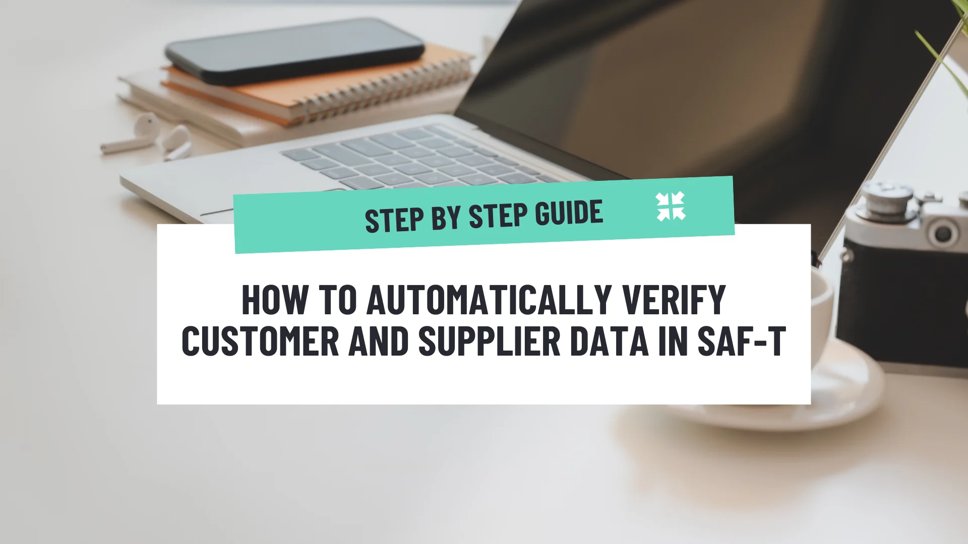 How to automatically verify customer and supplier data in SAF-T